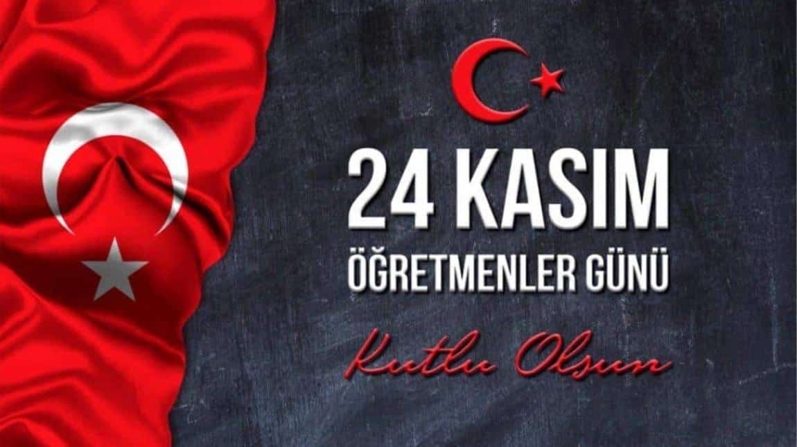 24 Kasım Öğretmenler Günü Kutlama Programı